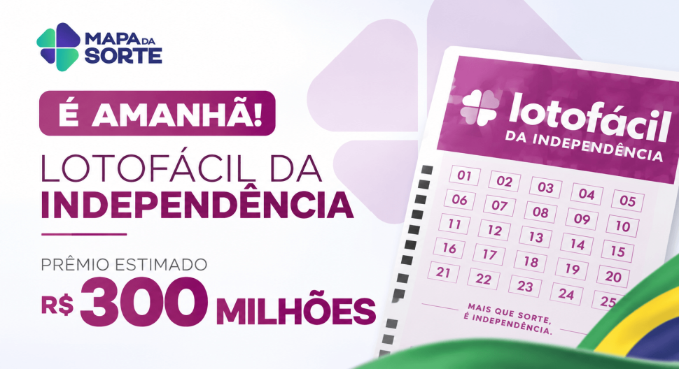 É amanhã! Lotofácil da Independência pode pagar R$ 300 milhões: veja como participar