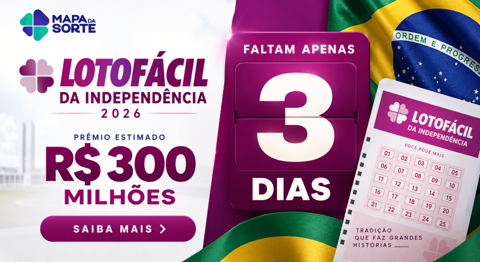 Faltam 3 dias: veja tudo sobre a Lotofácil da Independência 2026.