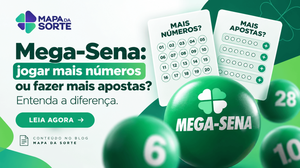 Mega-Sena: jogar mais números ou fazer mais apostas? Entenda a diferença