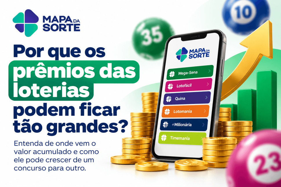 Por que os prêmios das loterias podem ficar tão grandes? Entenda de onde vem o valor .acumulado